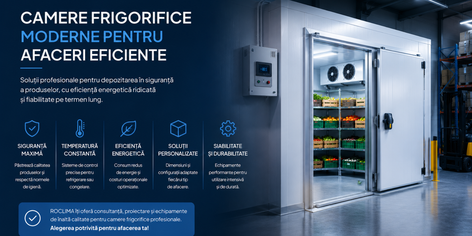 Camere frigorifice moderne pentru afaceri eficiente