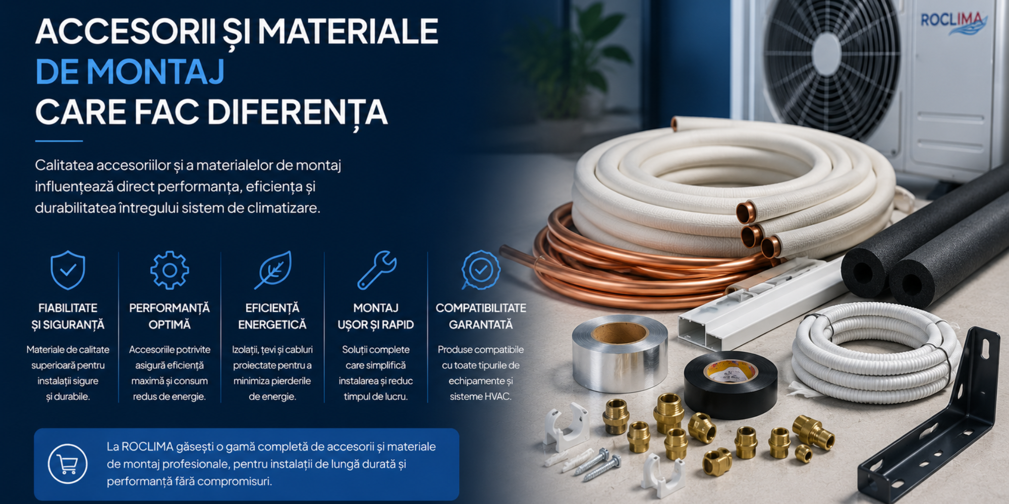 Accesorii si materiale de montaj care fac diferenta